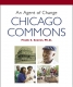 Cover of An Agent of Change: CHICAGO COMMONS
